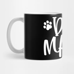 Dog Mama. Dog Lover Gift. Mug